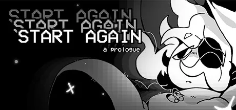 START AGAIN: a prologue artwork